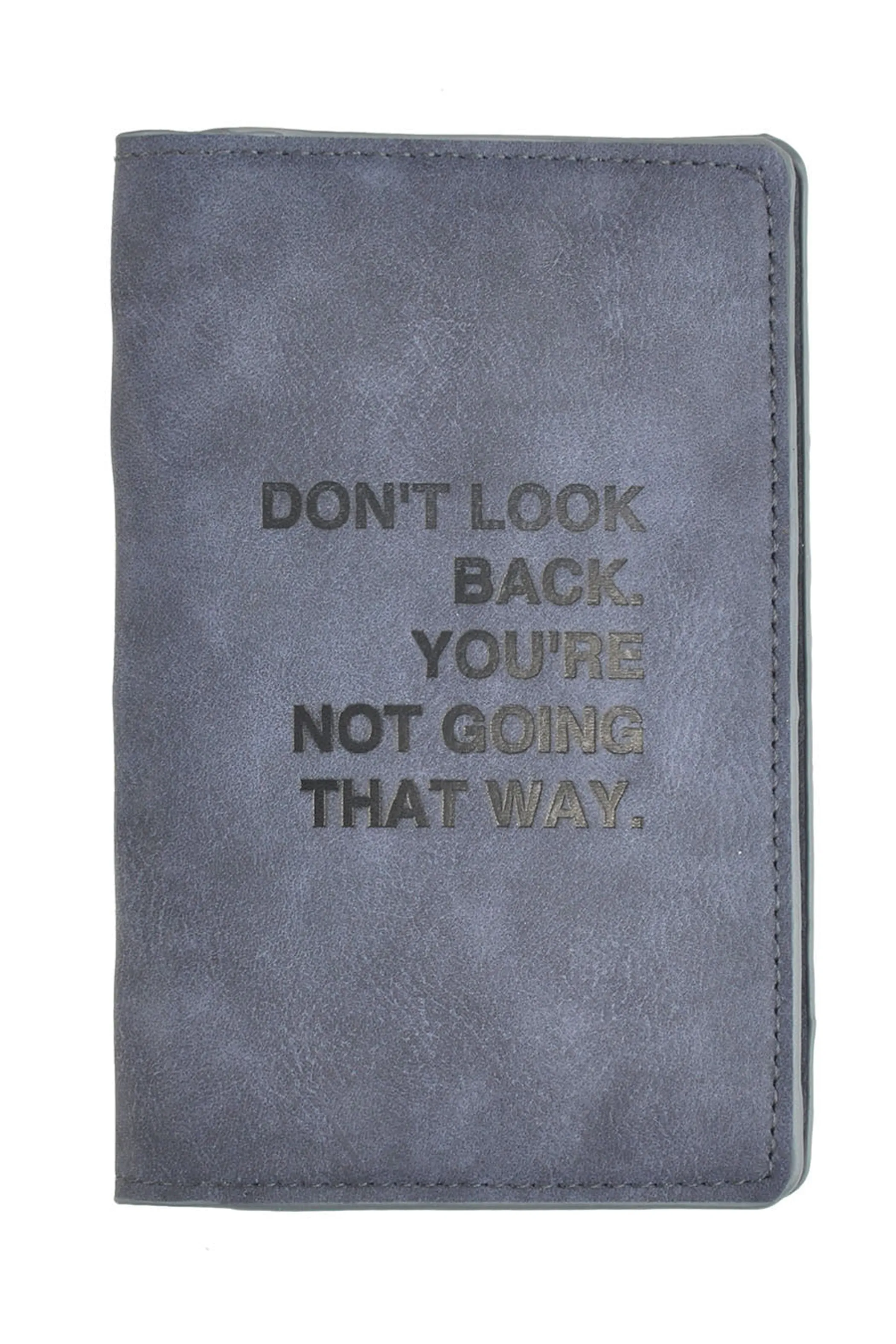 Don't Look Back, You're Not Going That Way - Wallet / Passport Holder